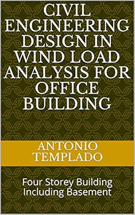 civil engineering design in wind load analysis for office building four storey building including basement