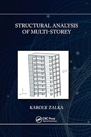 structural analysis of multi storey buildings 2nd edition karoly zalka 1032043016, 978-1032043012
