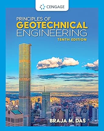 principles of geotechnical engineering 010th edition braja m das b08qrrbxfz
