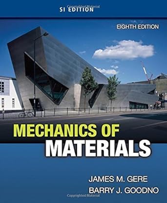 mechanics of materials   by gere james m goodno barry j paperback si edition james m gere b010wfr24o