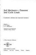 soil mechanics transient and cyclic loads constitutive relations and numerical treatment 1st edition g n