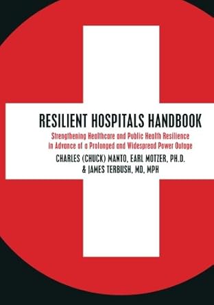 resilient hospitals handbook strengthening healthcare and public health resilience in advance of a prolonged