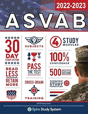 asvab study guide spire study system and asvab test prep guide with asvab practice test questions for the