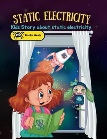 static electricity science story books for kids 6 8 what is static electricity facts how to generate it and