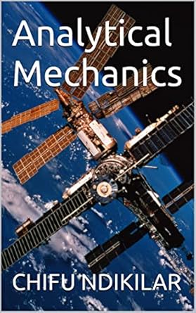analytical mechanics 1st edition chifu ndikilar b0bw969bkg
