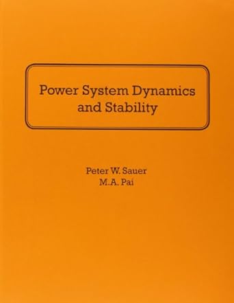 power system dynamics and stability 1st edition peter w sauer ,m a pai 1588746739, 978-1588746733