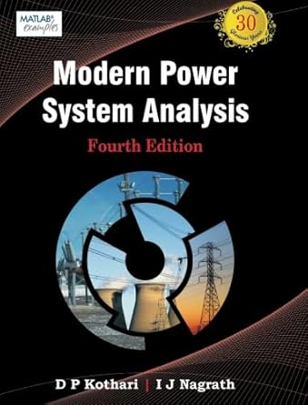modern power system analysis 4e 1st edition dr d p kothari ,prof i j nagrath 1259003175, 978-1259003172