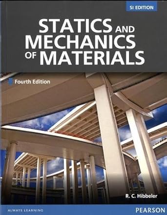 statics and mechanics of materials with masteringengineering si edition russell hibbeler 1292142057,