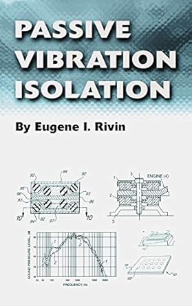 passive vibration isolation 1st edition eugene i rivin 079180187x, 978-0791801871