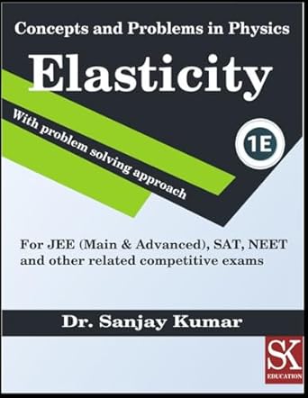 elasticity 1st edition dr sanjay kumar b0d97881dz, 979-8332752605