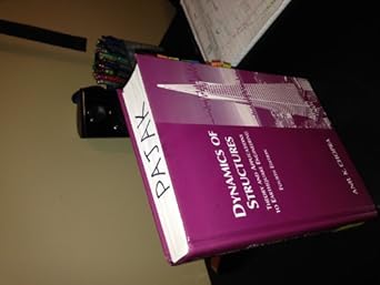 dynamics of structures 4th edition anil k chopra 0132858037, 978-0132858038