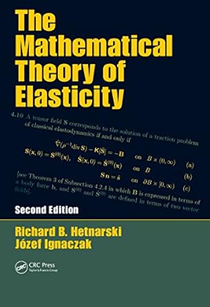 the mathematical theory of elasticity 1st edition mumtaz kassir b001hpfud4, 978-1439828892