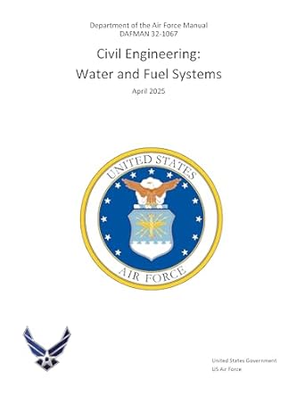 department of the air force manual dafman 32 1067 civil engineering water and fuel systems april 2025 1st