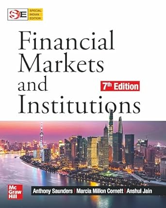 financial markets and institutions 1st edition anshul jain anthony saunders, marcia millon cornett