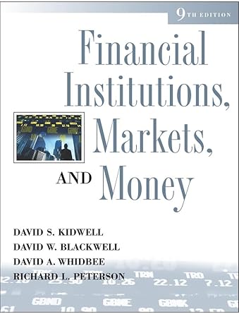 financial institutions markets and money 1st edition david s kidwell ,david w blackwell ,david a whidbee