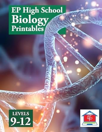 ep high school biology printables levels 9 12 part of the easy peasy all in one homeschool 1st edition tina
