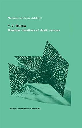 random vibrations of elastic systems 1st edition v v bolotin 9048182808, 978-9048182800
