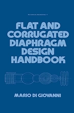 flat and corrugated diaphragm design handbook 1st edition mario di giovanni b001ki5tfm, 978-1351448406