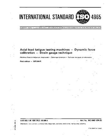 iso 4965 1979 axial load fatigue testing machines dynamic force calibration strain gauge technique 1st