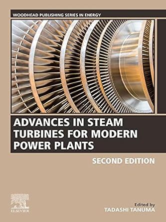 advances in steam turbines for modern power plants 2nd edition tadashi tanuma b0b6sm2brj, 978-0323915519