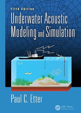 underwater acoustic modeling and simulation 1st edition paul c etter b001hmu0zk, 978-1351679725