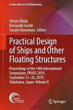practical design of ships and other floating structures proceedings of the 14th international symposium prads