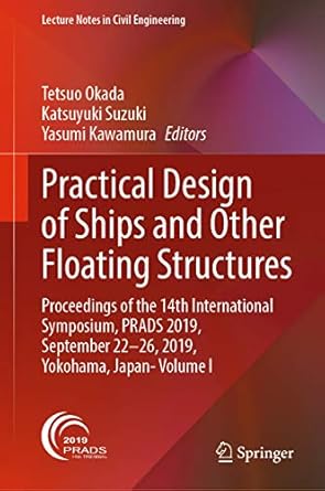 practical design of ships and other floating structures proceedings of the 14th international symposium prads