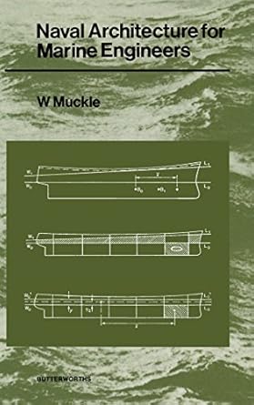 naval architecture for marine engineers 1st edition w muckle b01d8sxdj0