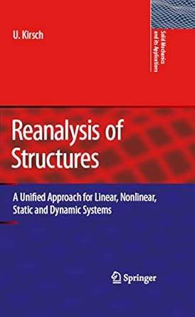 reanalysis of structures a unified approach for linear nonlinear static and dynamic systems 2008th edition