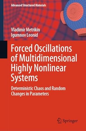 forced oscillations of multidimensional highly nonlinear systems deterministic chaos and random changes in