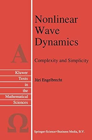 nonlinear wave dynamics complexity and simplicity 1st edition j engelbrecht 9048148332, 978-9048148332