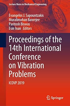 proceedings of the 14th international conference on vibration problems icovp 2019 1st edition evangelos j