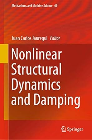 nonlinear structural dynamics and damping 1st edition juan carlos jauregui 3030133168, 978-3030133160