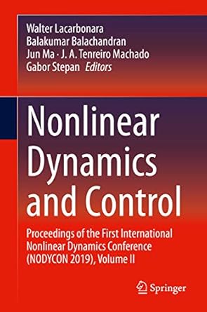 nonlinear dynamics and control proceedings of the first international nonlinear dynamics conference volume ii