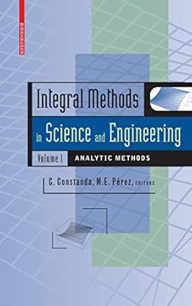 integral methods in science and engineering volume 1 analytic methods 2010th edition maria eugenia perez