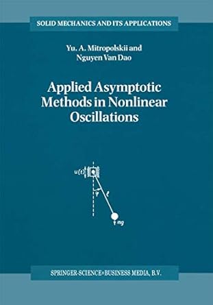 applied asymptotic methods in nonlinear oscillations 1997th edition yuri a mitropolsky ,nguyen van dao