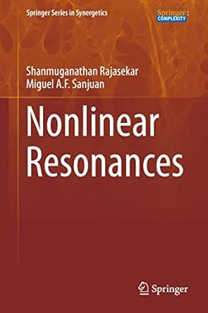 nonlinear resonances 1st edition shanmuganathan rajasekar ,miguel a f sanjuan 3319248847, 978-3319248844