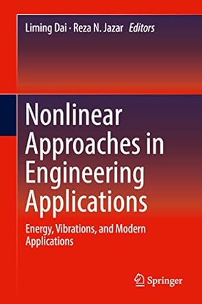 nonlinear approaches in engineering applications energy vibrations and modern applications 1st edition liming
