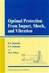 optimal protection from impact shock and vibration 1st edition dimitry v balandin ,nikolai n bolotnik ,walter