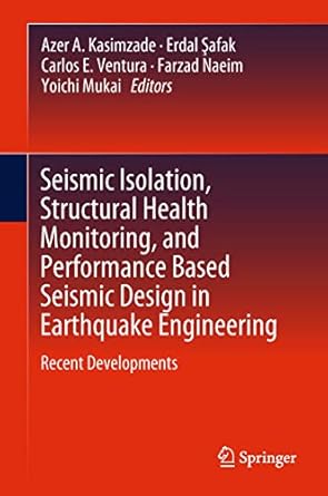seismic isolation structural health monitoring and performance based seismic design in earthquake engineering