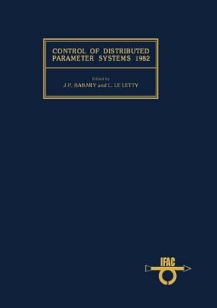 control of distributed parameter systems proceedings of the third ifac symposium toulouse france 29 june 2