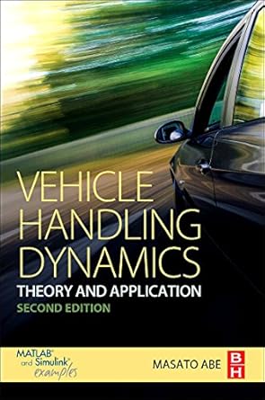 vehicle handling dynamics theory and application 2nd edition masato abe 0081003900, 978-0081003909