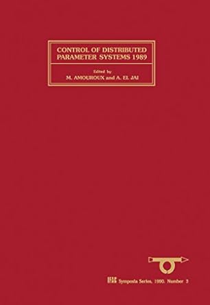 control of distributed parameter systems 1989 selected papers from the 5th ifac symposium perpignan france 26