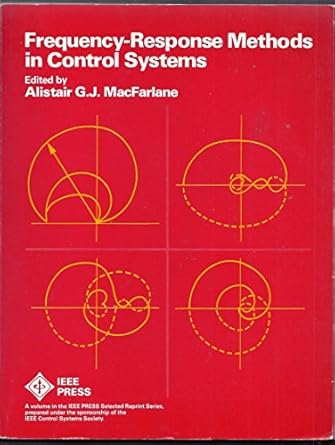 frequency response methods in control systems 1st edition a g j macfarlane ,harry nyquist 0471064866,