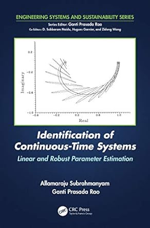 identification of continuous time systems linear and robust parameter estimation 1st edition allamaraju