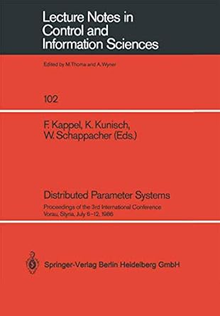 distributed parameter systems proceedings of the 3rd international conference vorau styria july 6 12 1986 1st