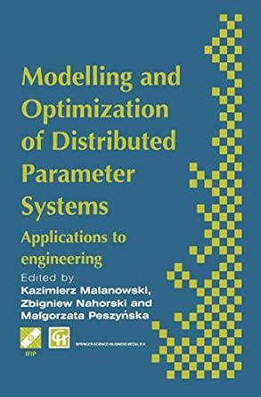 modelling and optimization of distributed parameter systems applications to engineering selected proceedings