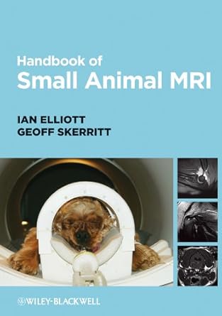 handbook of small animal mri 1st edition ian elliott ,geoff skerritt b0034o8j02, 978-1118699690