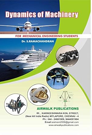 dynamics of machinery 1st edition ramachandran s b01clleqm8