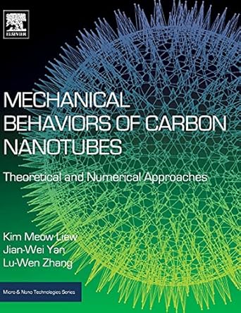 mechanical behaviors of carbon nanotubes theoretical and numerical approaches 1st edition k m liew ,yan
